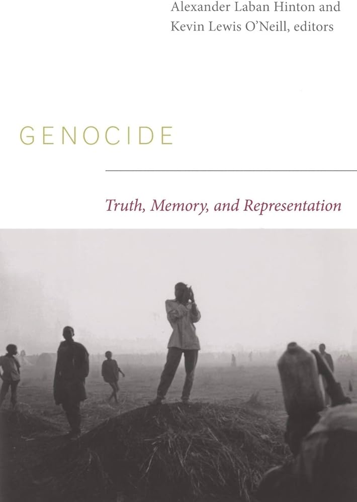 Genocide: Truth, Memory, and Representation