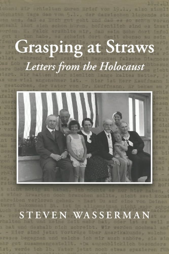 Grasping at Straws: Letters From the Holocaust