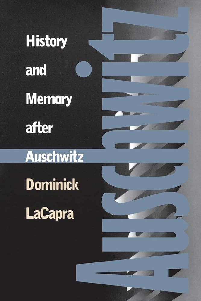 History and Memory After Auschwitz