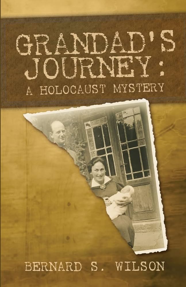 Grandad's Journey: A Holocaust Mystery