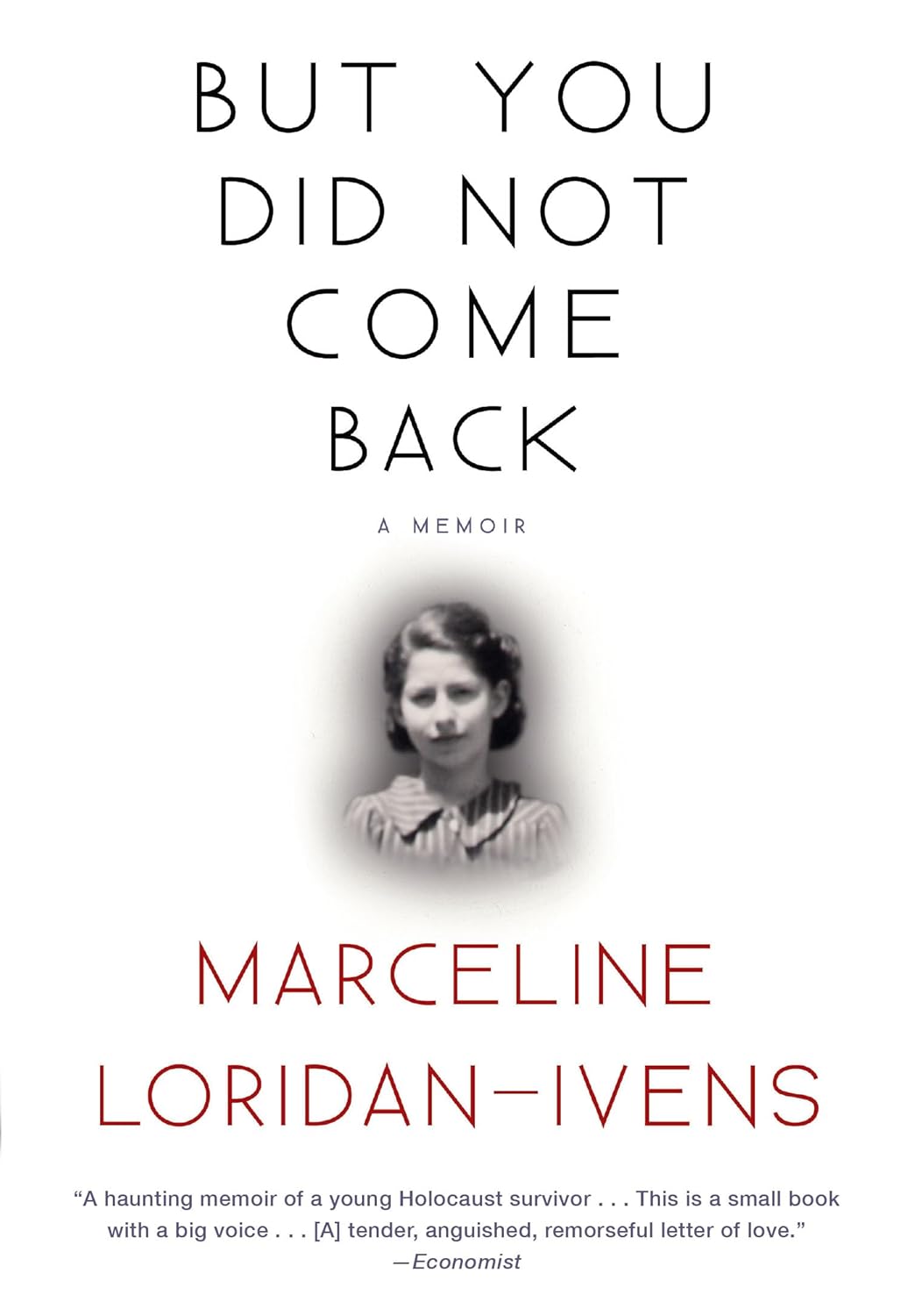 But You Did Not Come Back: A Memoir