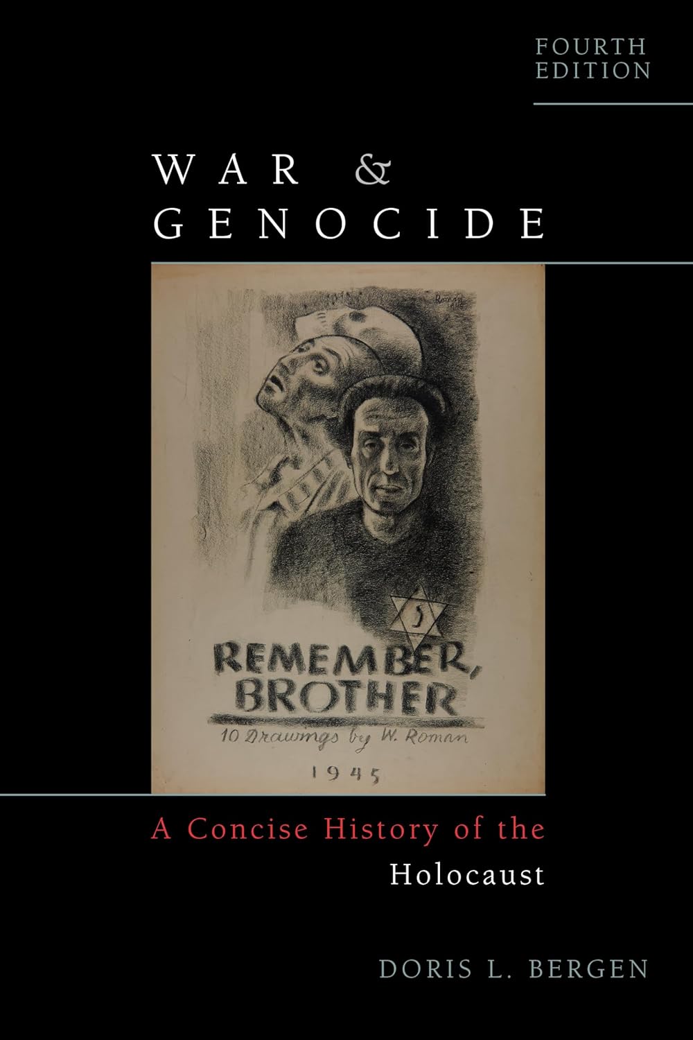 War and Genocide: A Concise History of the Holocaust (4th Edition)