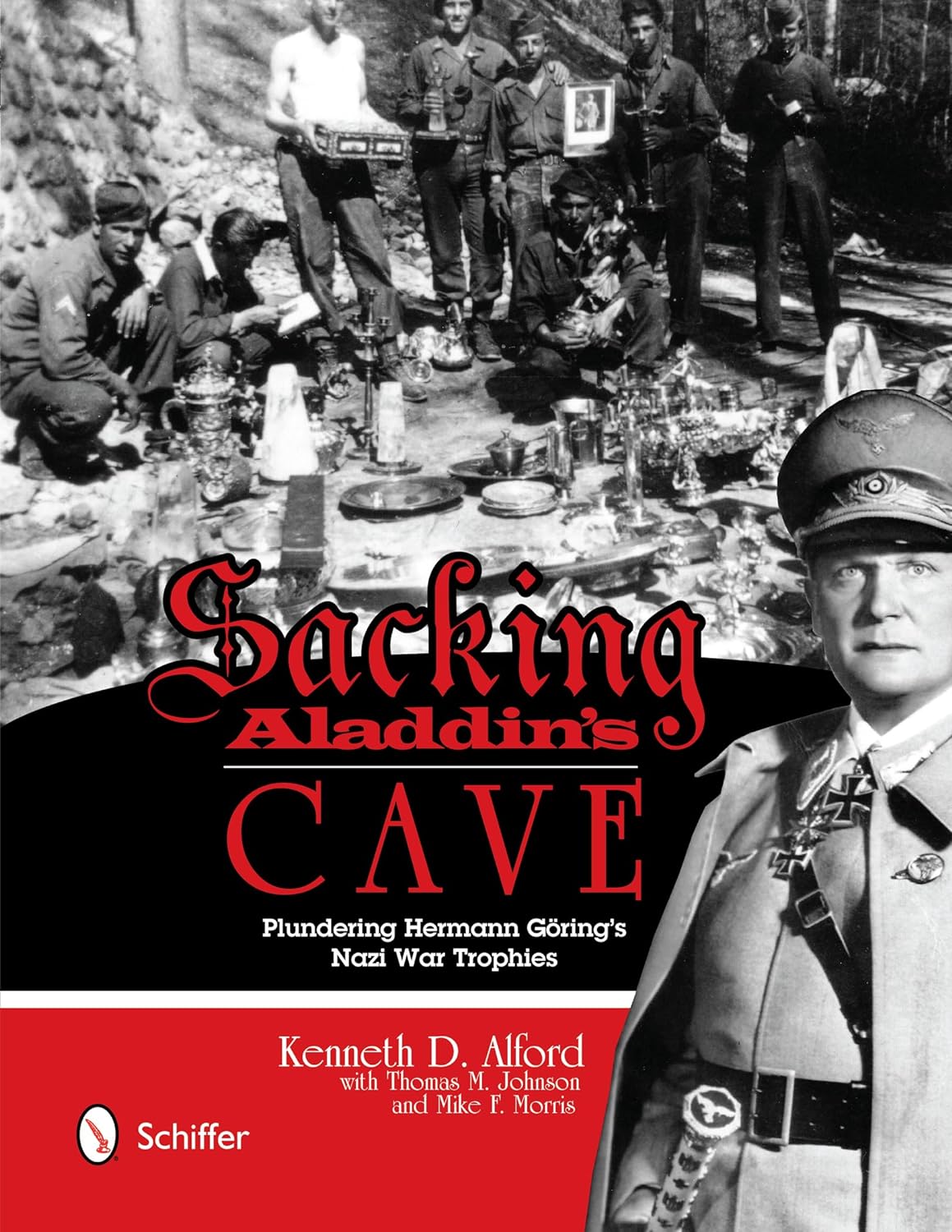 Sacking Aladdins Cave: Plundering Göring’s Nazi War Trophies