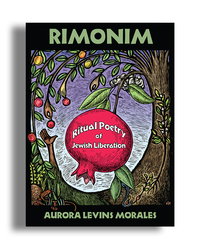 Rimonim: Ritual Poetry of Jewish Liberation