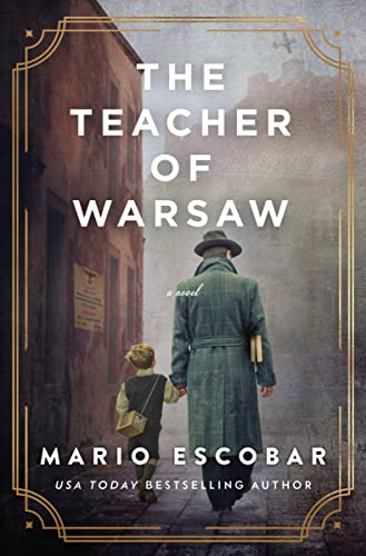 The Teacher of Warsaw: A Novel