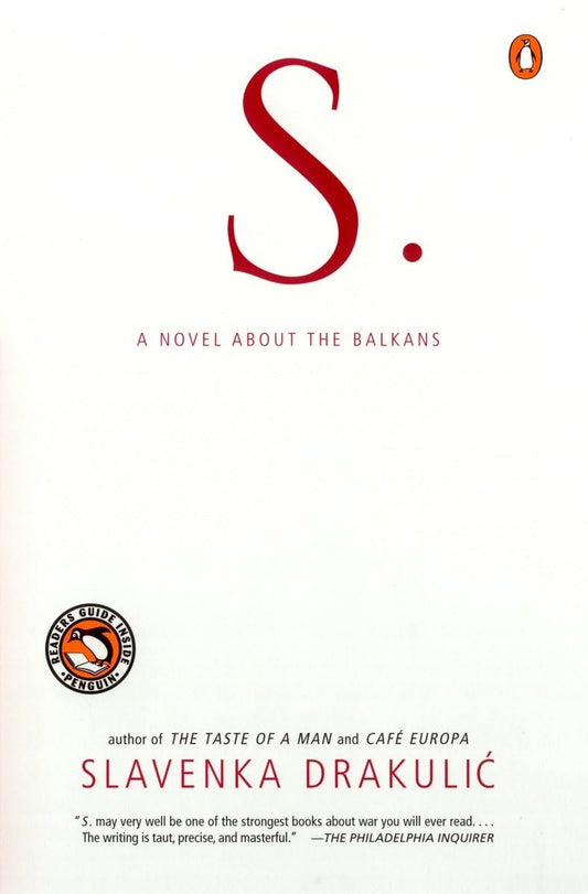 S.: A Novel About the Balkans