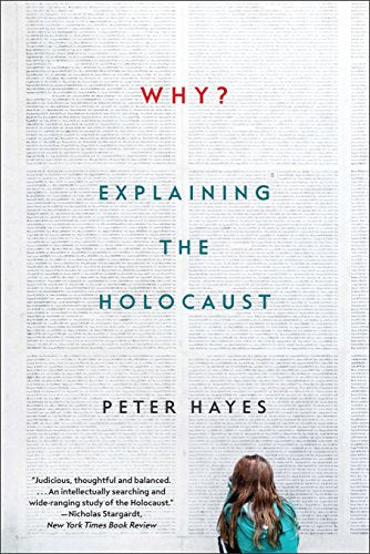 Why? Explaining the Holocaust