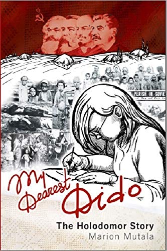 My Dearest Dido: The Holodomor Story
