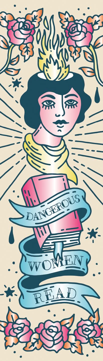 Dangerous Women Read Bookmarks