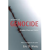 A Century of Genocide: Utopias of Race and Nation