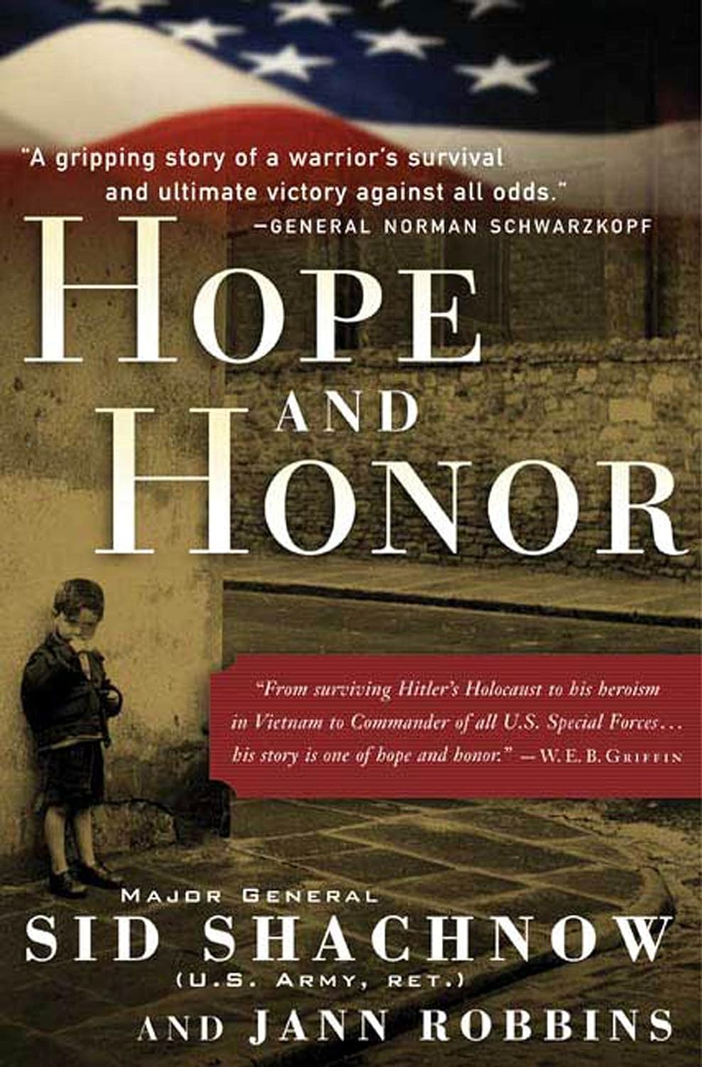 Hope and Honor: A Memoir of a Soldier's Courage and Survival