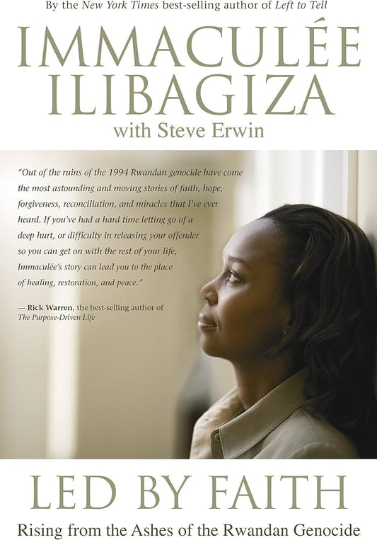 Led By Faith: Rising from the Ashes of the Rwandan Genocide