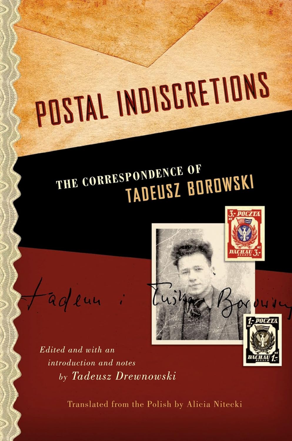 Postal Indiscretions: The Correspondence of Tadeusz Borowski
