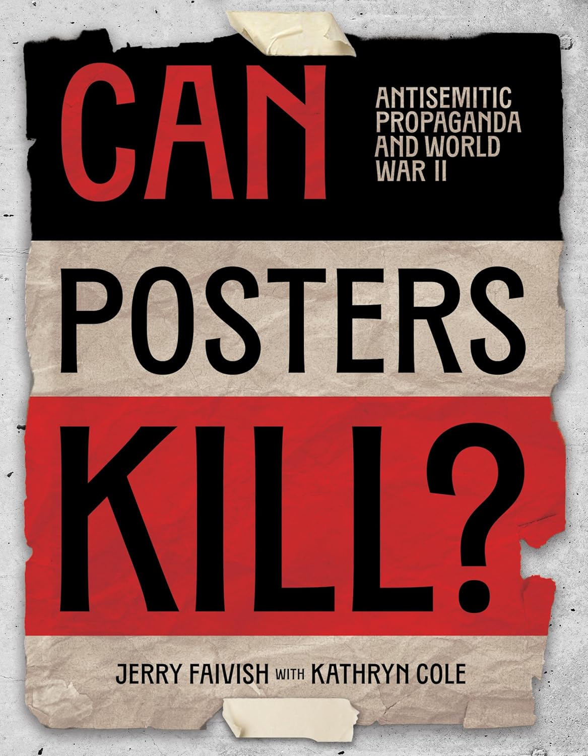 Can Posters Kill?: Antisemitic Propaganda and World War II