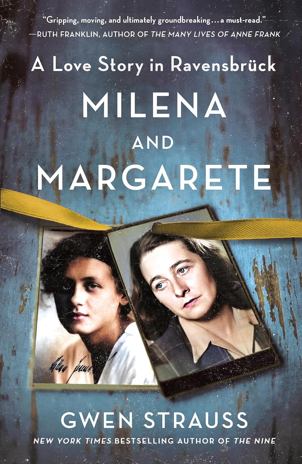 Milena and Margarete: A Love Story in Ravensbrück