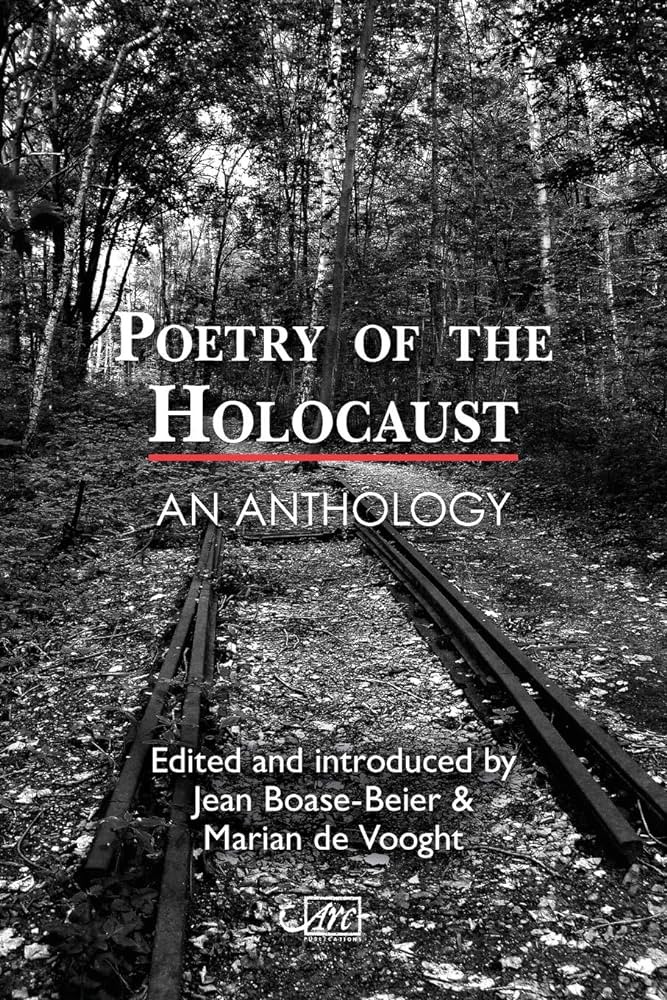 Poetry of the Holocaust: An Anthology