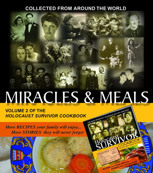 Miracles & Meals: The Holocaust Survivor Cookbook