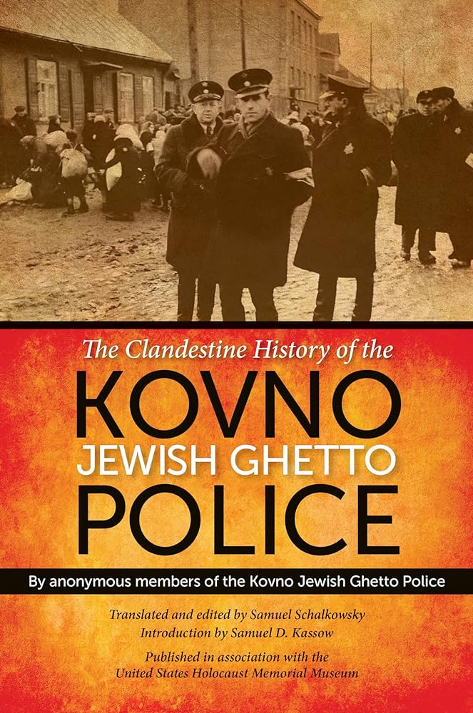 A Clandestine History of the Kovno Jewish Ghetto