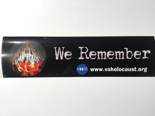 We Remember Bumper Sticker